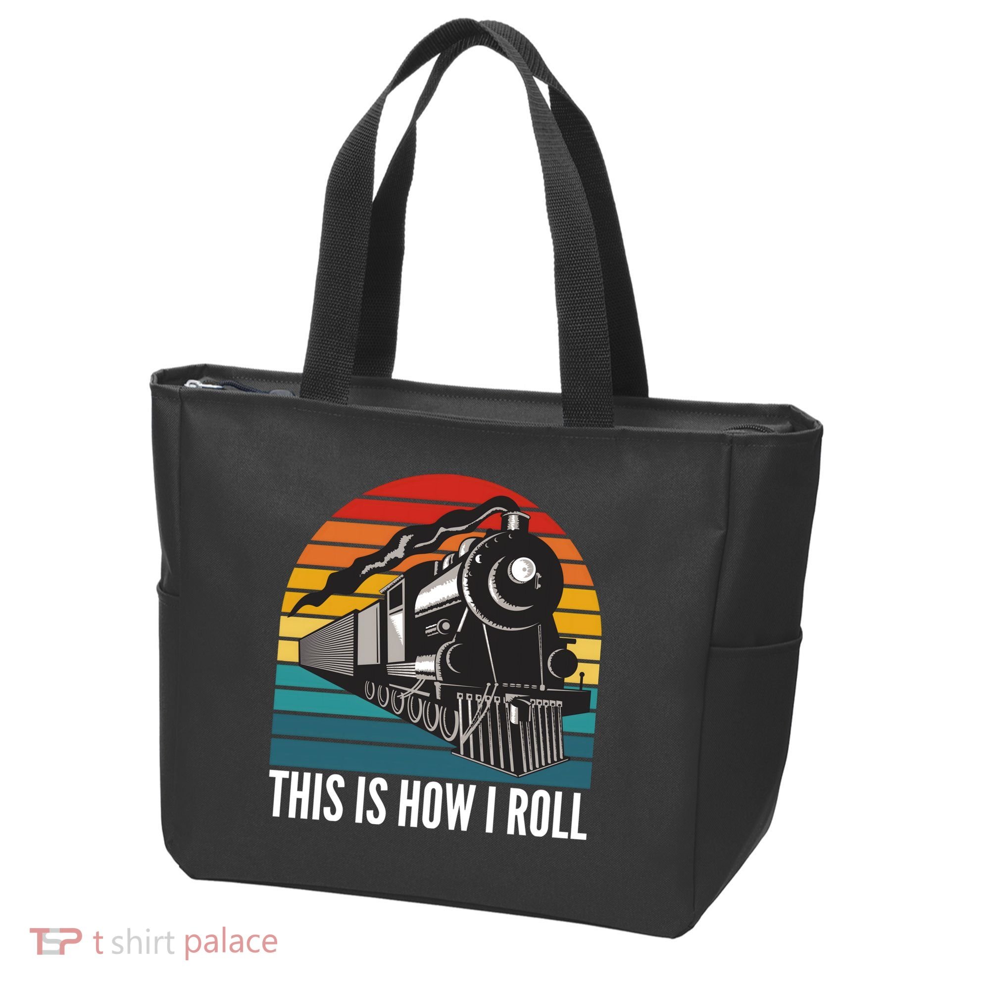 This Is How I Roll Train, Funny Locomotive & Railroad Lover Tote Bag