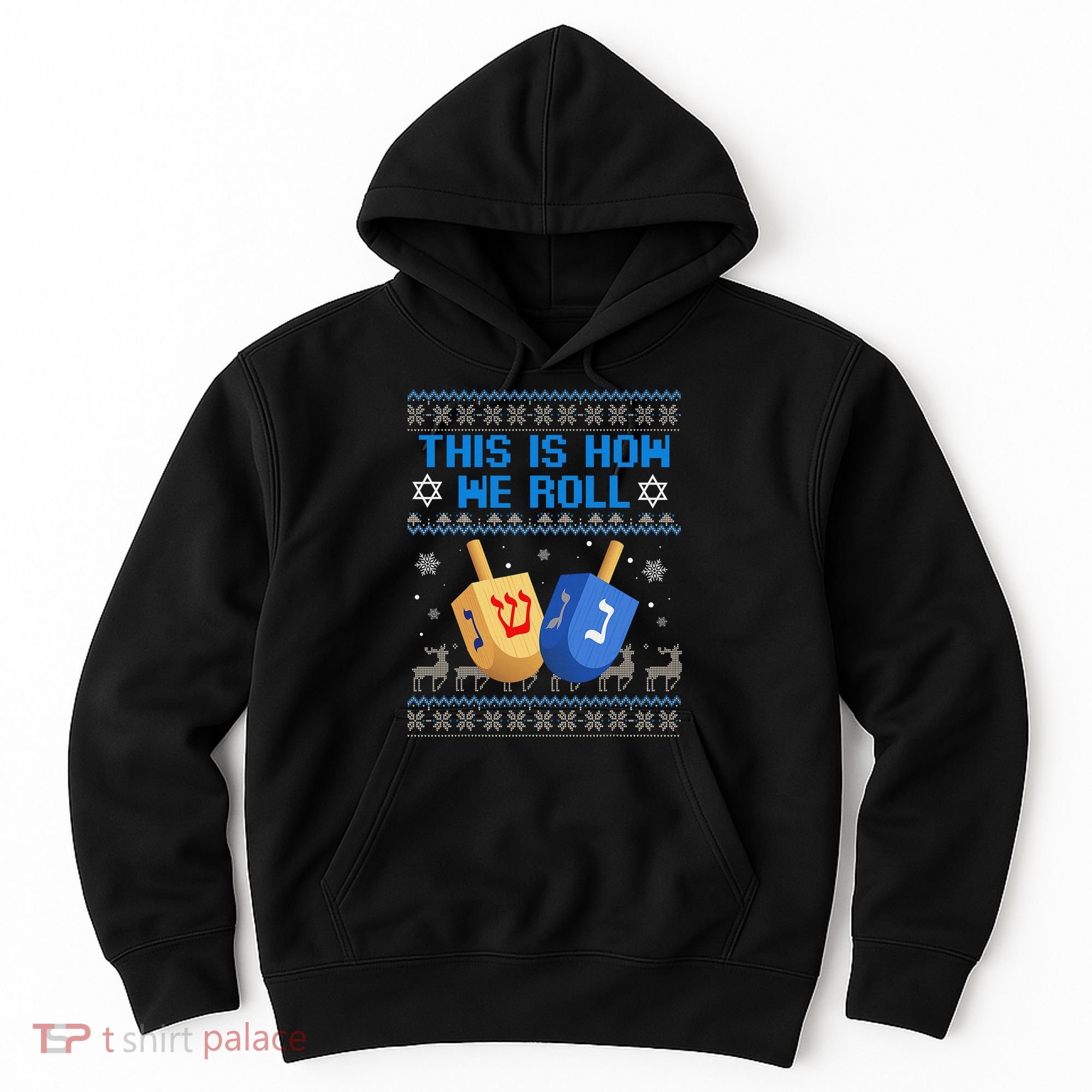 This Is How I Roll Dreidel Chanukah Ugly Hanukkah Sweater  Hoodie