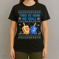 This Is How I Roll Dreidel Chanukah Ugly Hanukkah Sweater  T-Shirt thumb 4