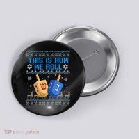 This Is How I Roll Dreidel Chanukah Ugly Hanukkah Sweater  Button thumb 0