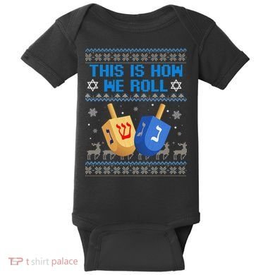 This Is How I Roll Dreidel Chanukah Ugly Hanukkah Sweater  Baby Bodysuit