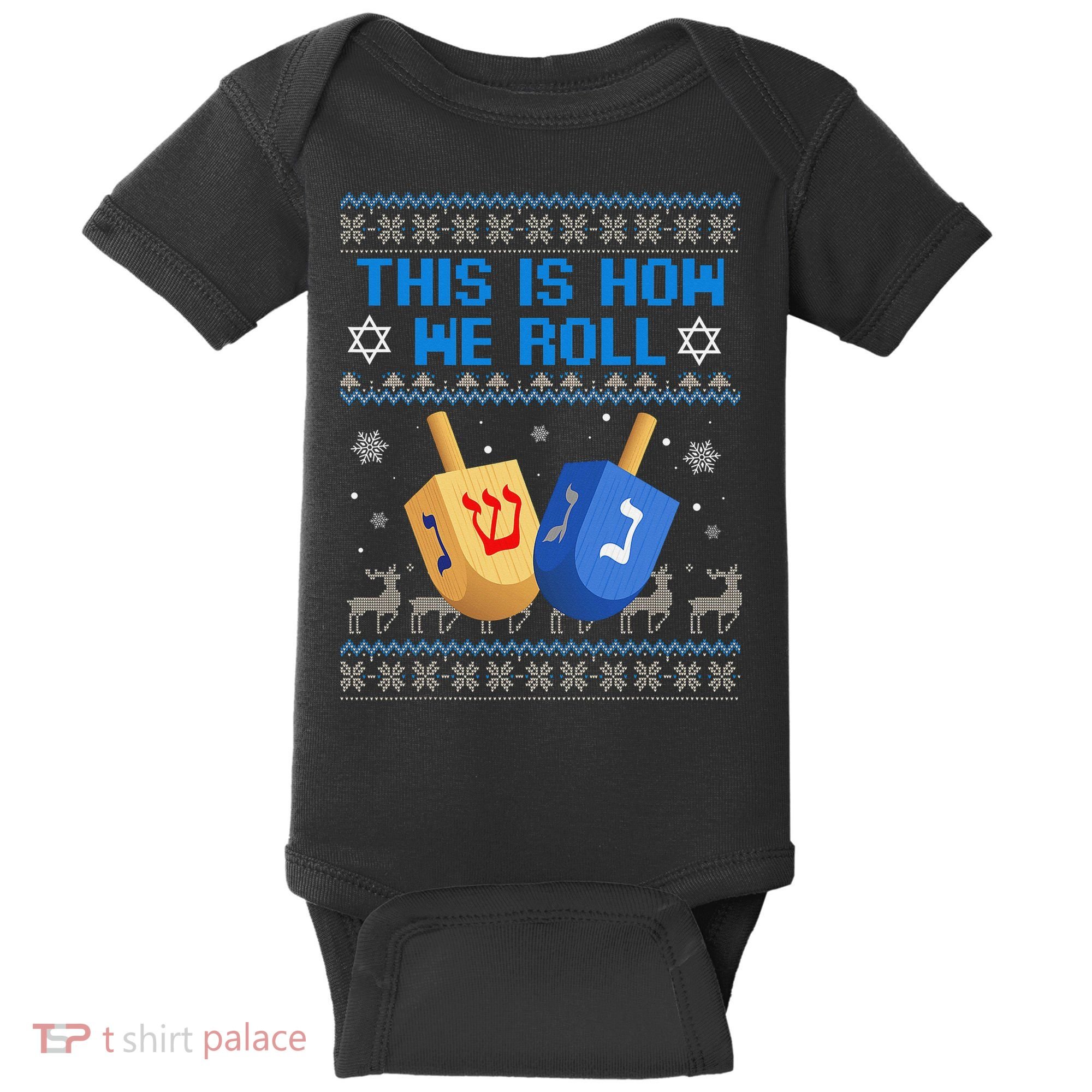This Is How I Roll Dreidel Chanukah Ugly Hanukkah Sweater  Baby Bodysuit