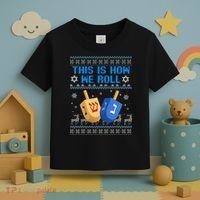 This Is How I Roll Dreidel Chanukah Ugly Hanukkah Sweater  Toddler T-Shirt thumb 3