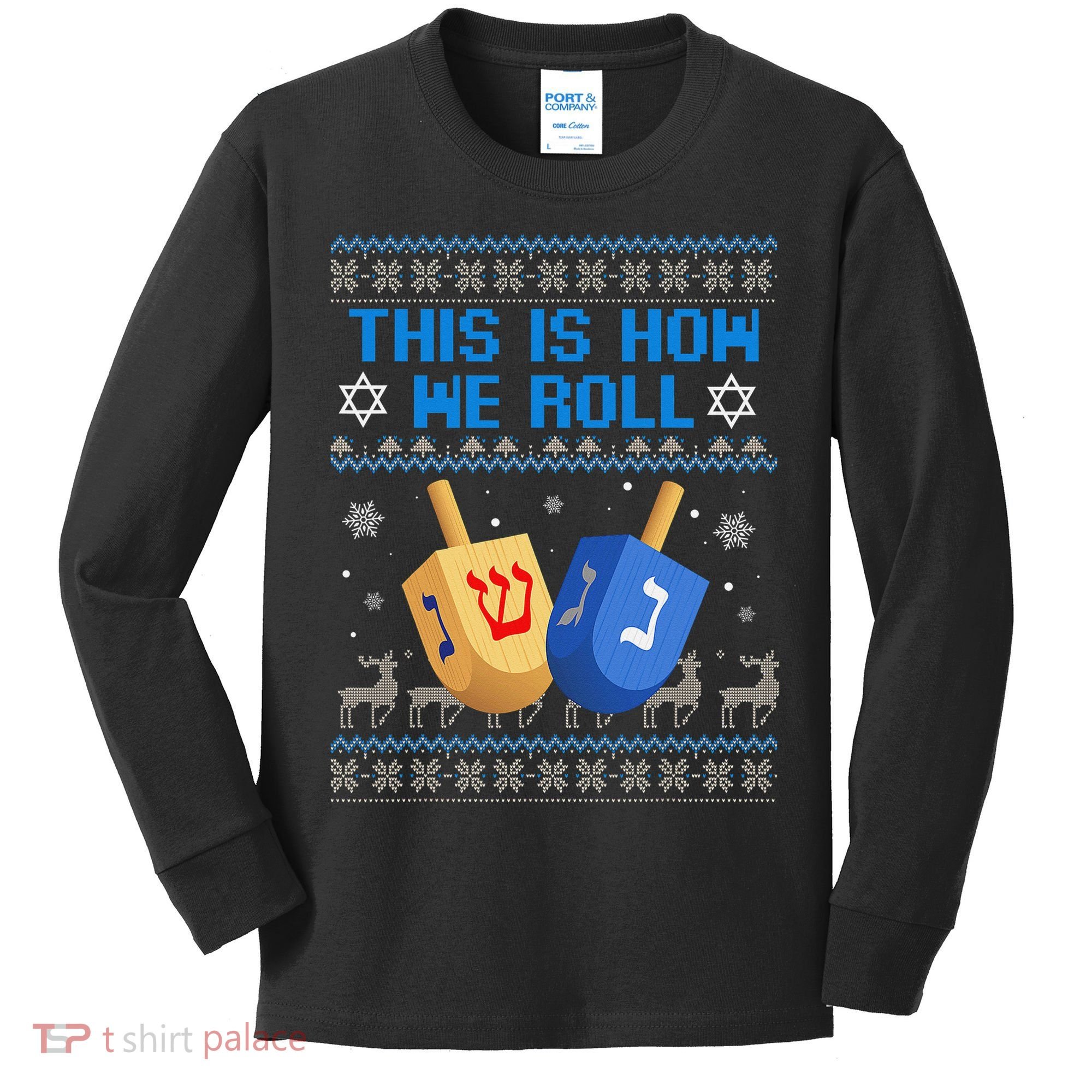 This Is How I Roll Dreidel Chanukah Ugly Hanukkah Sweater  Kids Long Sleeve Shirt