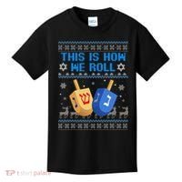 This Is How I Roll Dreidel Chanukah Ugly Hanukkah Sweater  Kids T-Shirt thumb 0