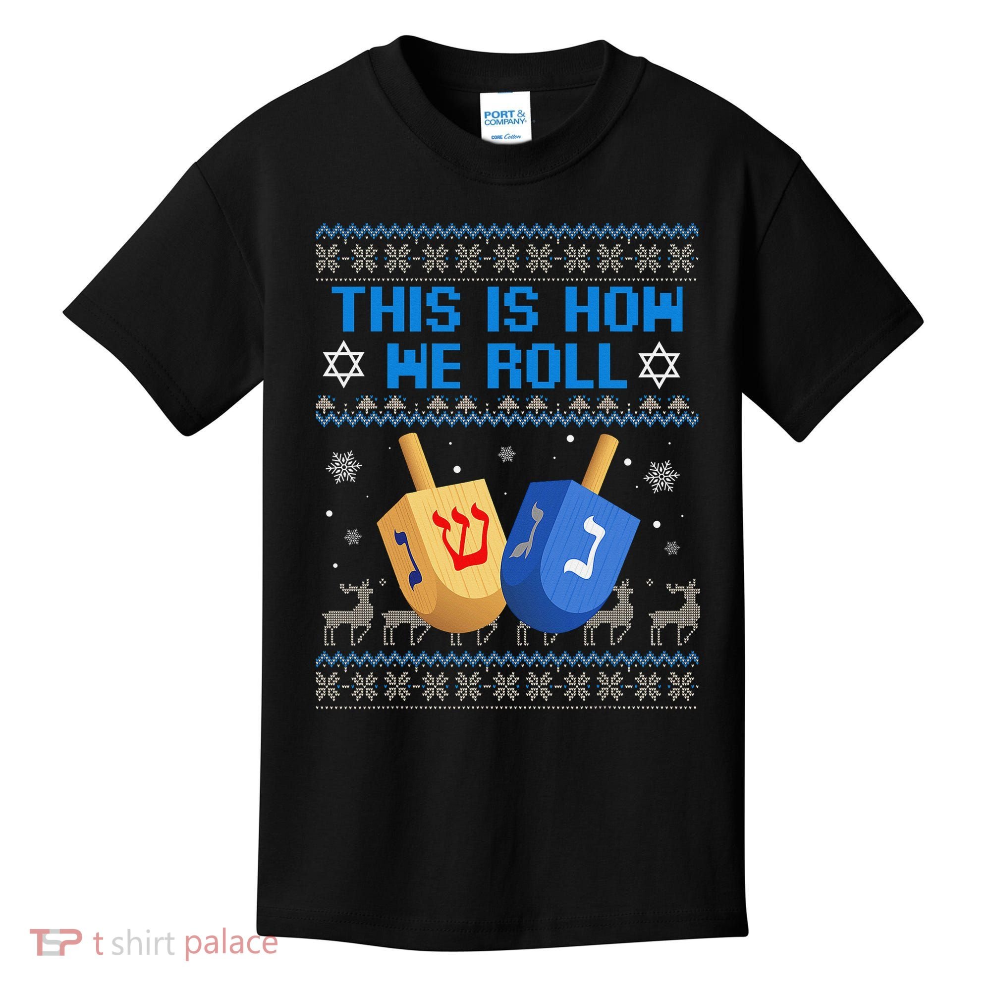This Is How I Roll Dreidel Chanukah Ugly Hanukkah Sweater  Kids T-Shirt