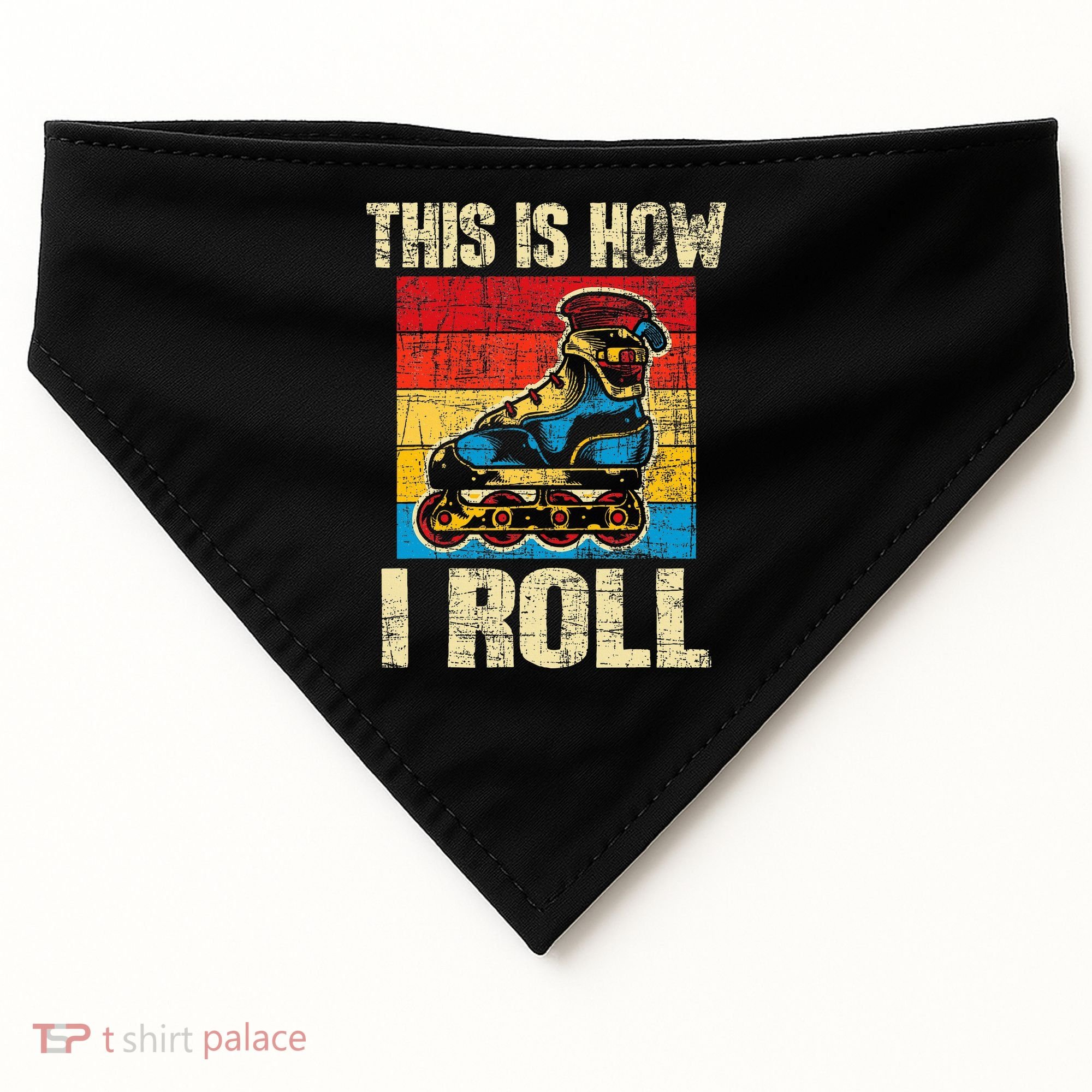 This Is How I Roll Rollerblades Skater Inline Skating USA-Made Doggie Bandana