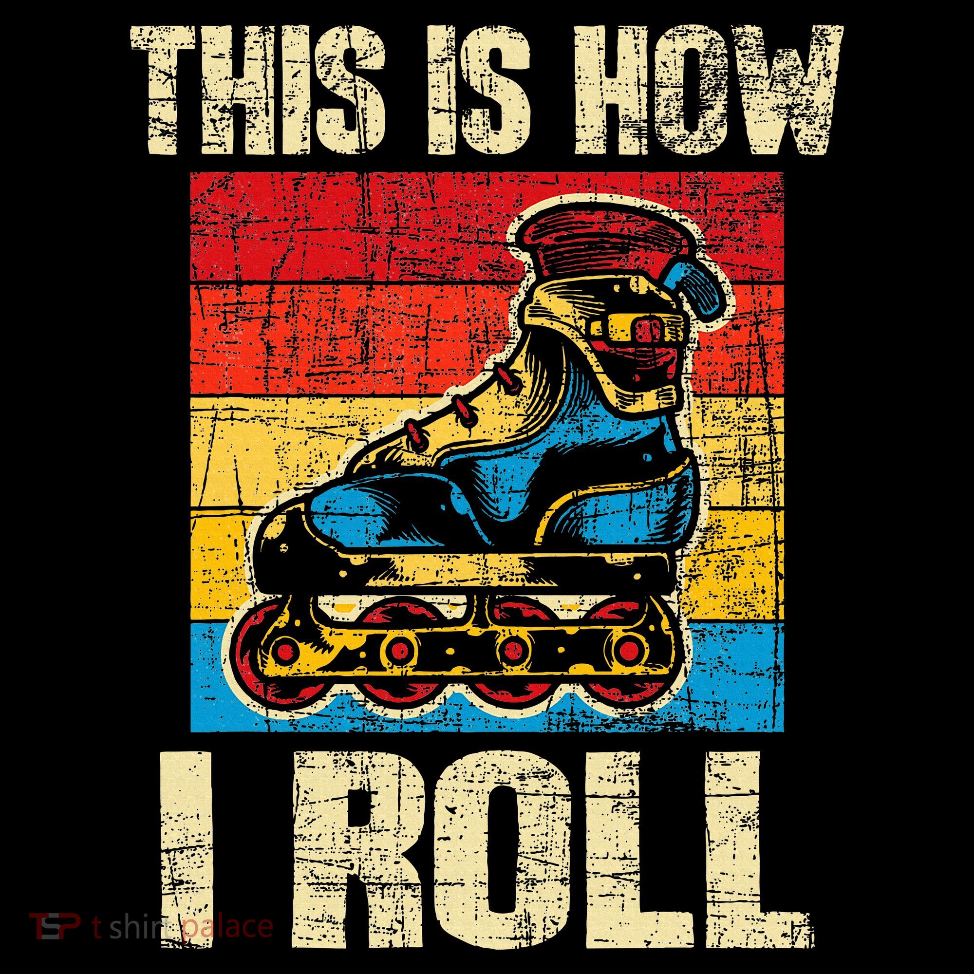 This Is How I Roll Rollerblades Skater Inline Skating Women's Tank Top