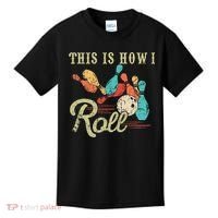 This Is How I Roll Retro Bowling Lover Funny Bowler Gifts Kids T-Shirt thumb 0