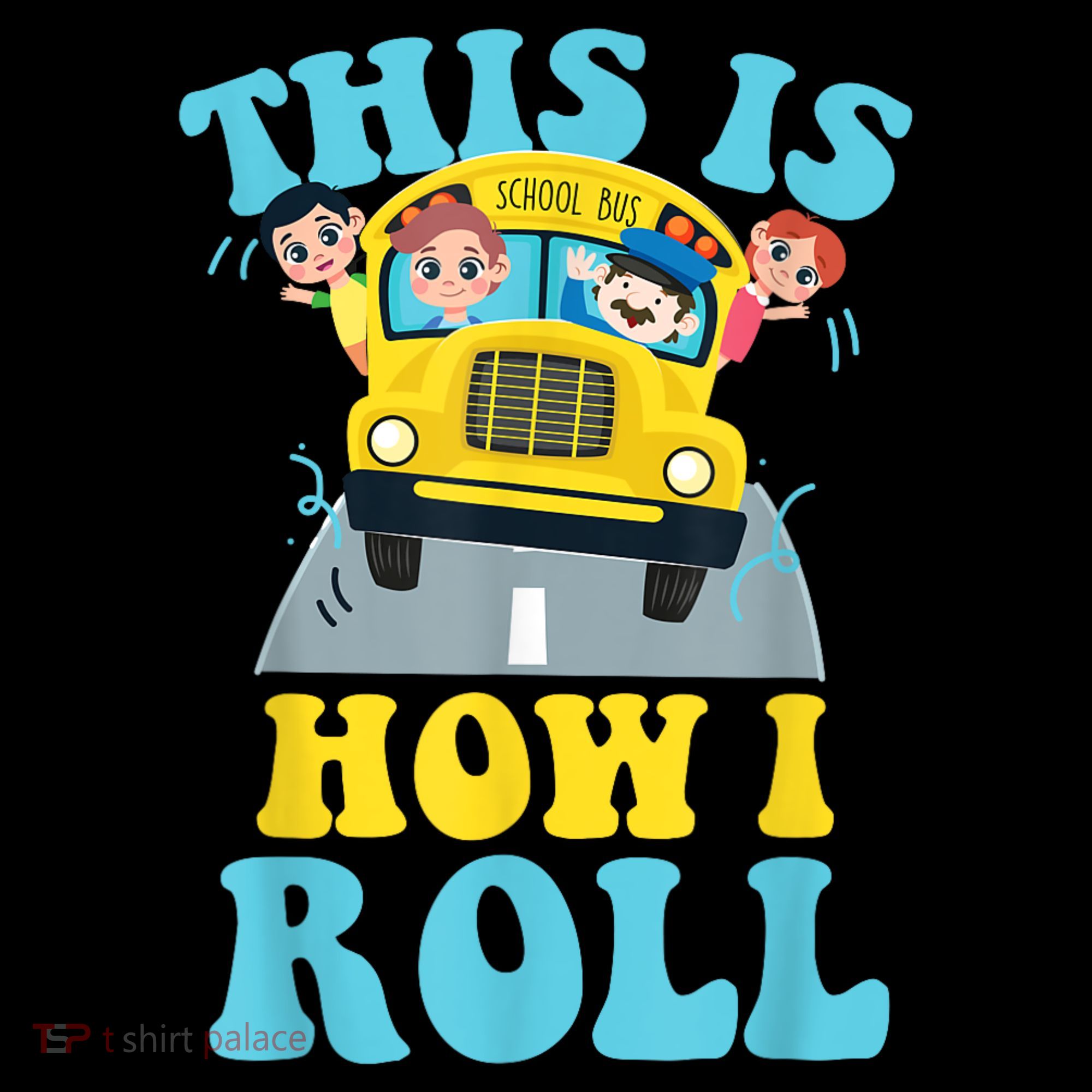 This Is How I Roll School Bus Driver Appreciation Sweatshirt