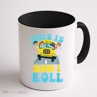 This Is How I Roll School Bus Driver Appreciation Coffee Mug thumb 1