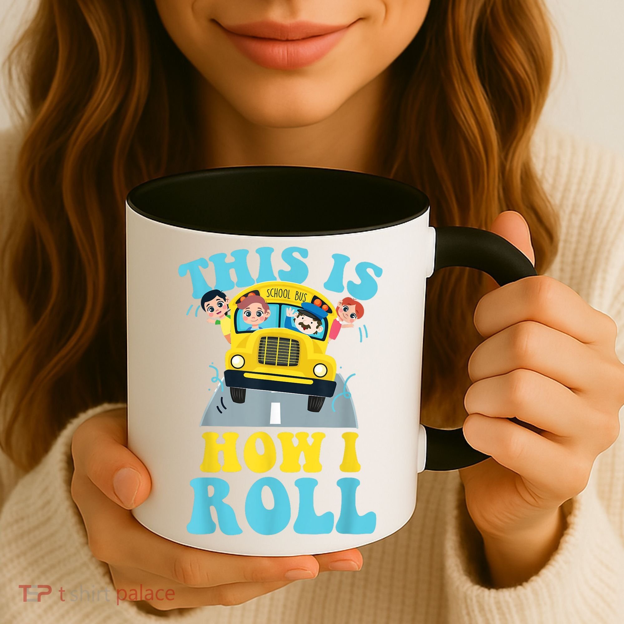 This Is How I Roll School Bus Driver Appreciation Coffee Mug