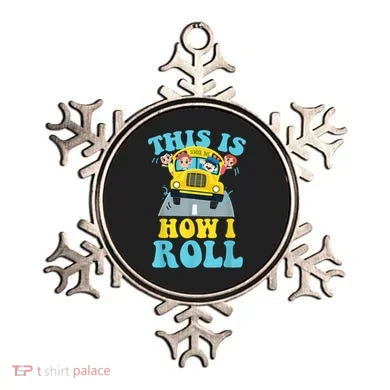This Is How I Roll School Bus Driver Appreciation Ornament