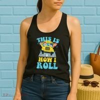 This Is How I Roll School Bus Driver Appreciation Women's Tank Top thumb 2