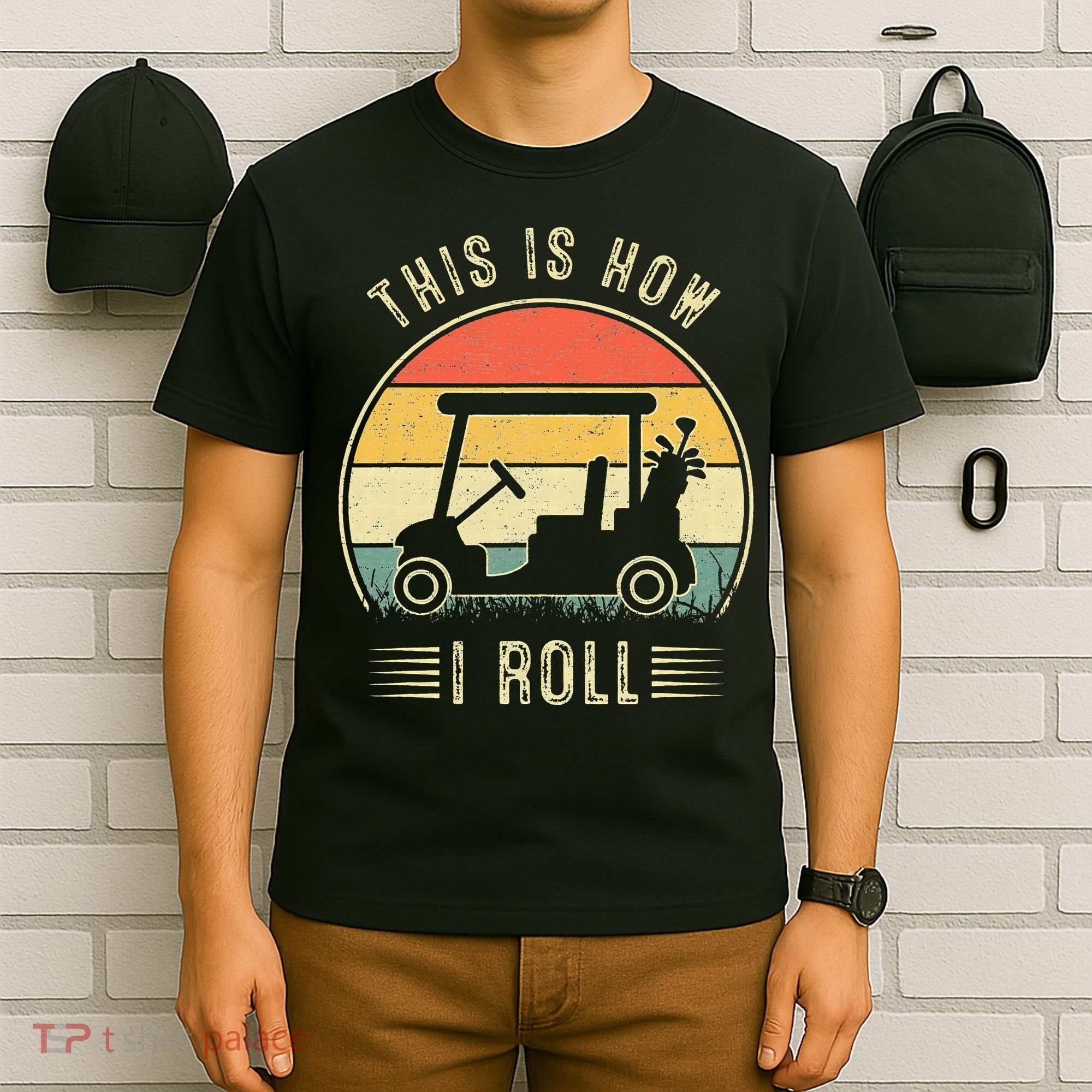 This Is How I Roll Golf Cart Funny Golfers T-Shirt