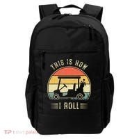 This Is How I Roll Golf Cart Funny Golfers Backpack thumb 0