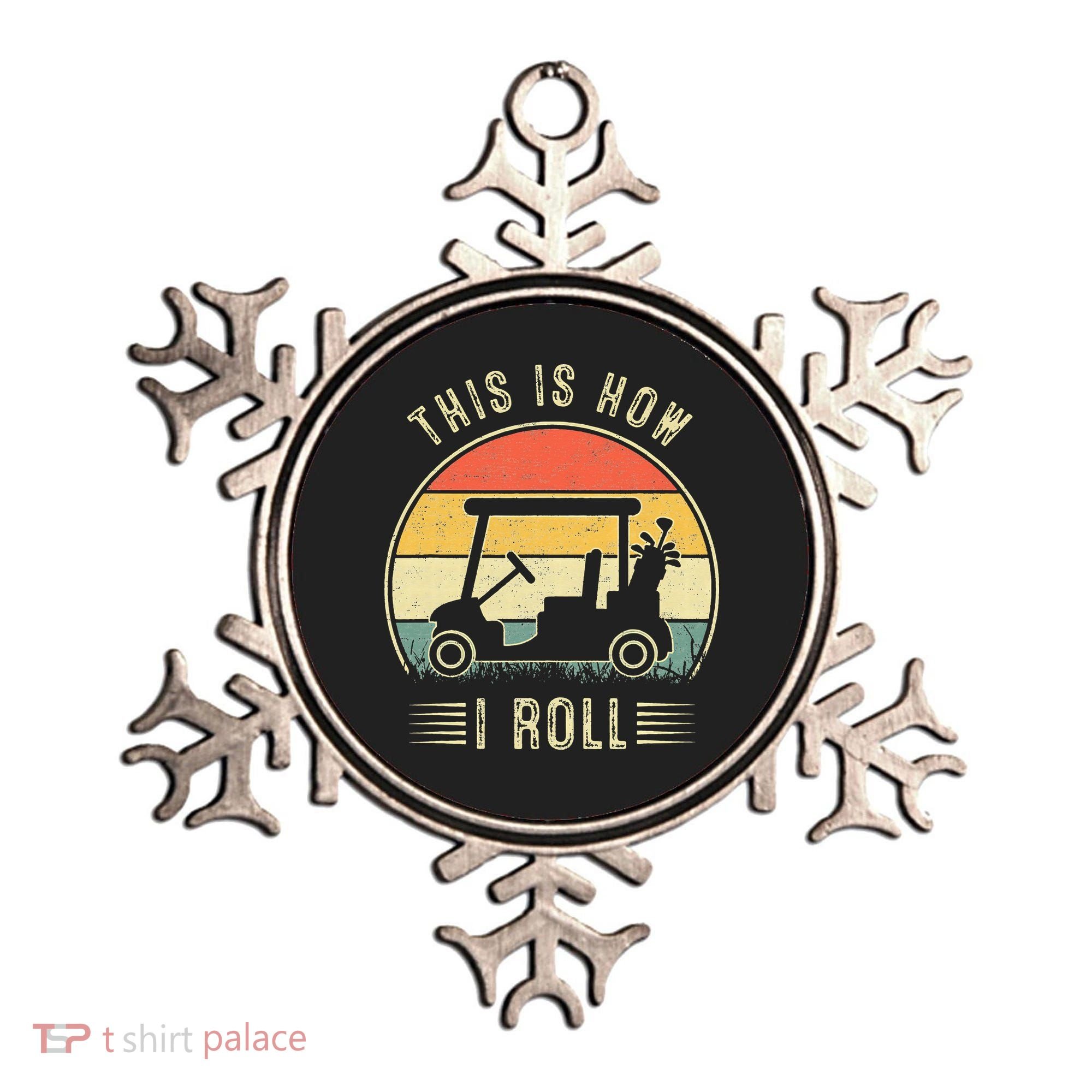 This Is How I Roll Golf Cart Funny Golfers Ornament