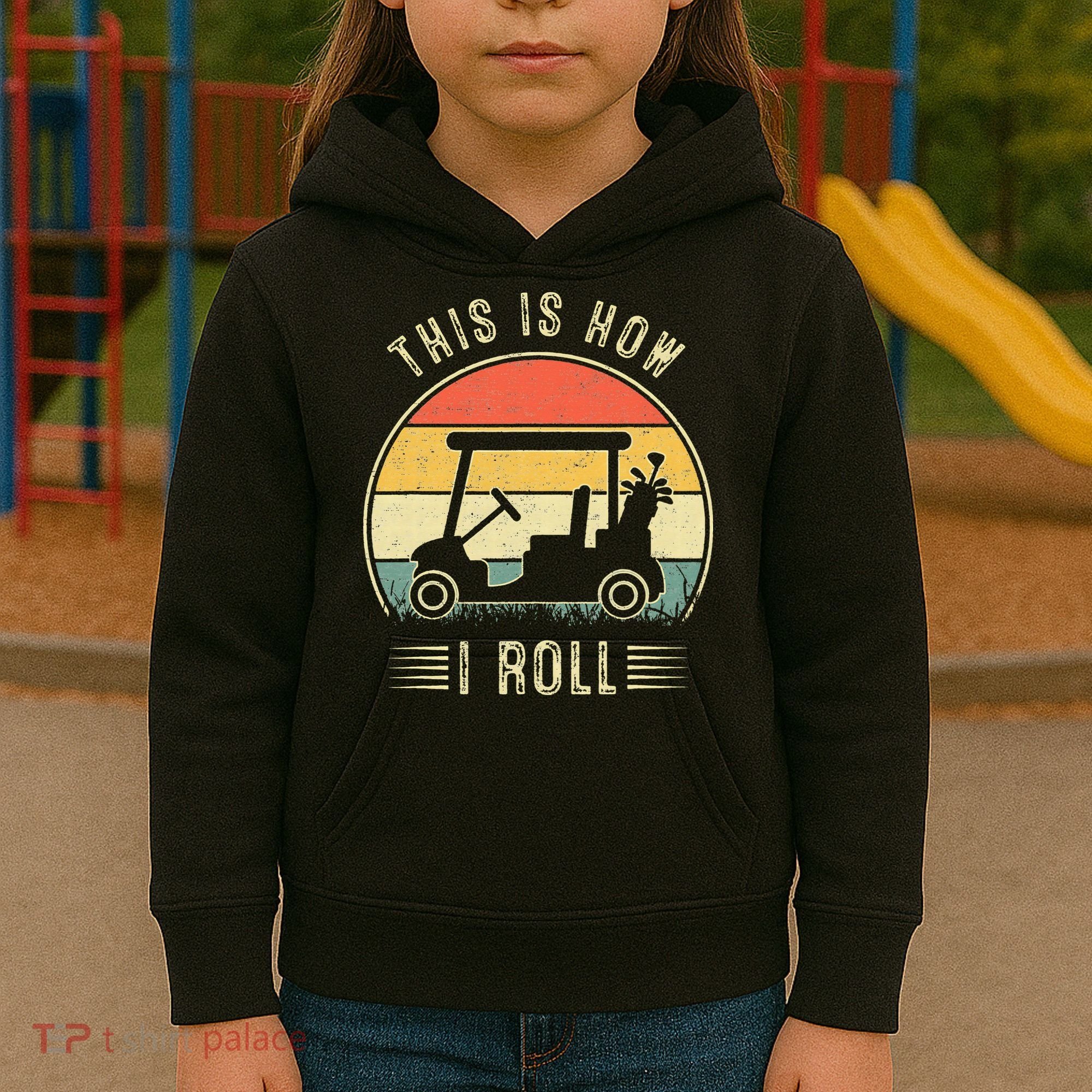This Is How I Roll Golf Cart Funny Golfers Kids Hoodie