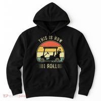 This Is How I Roll Golf Car Funny Golfers Hoodie thumb 0