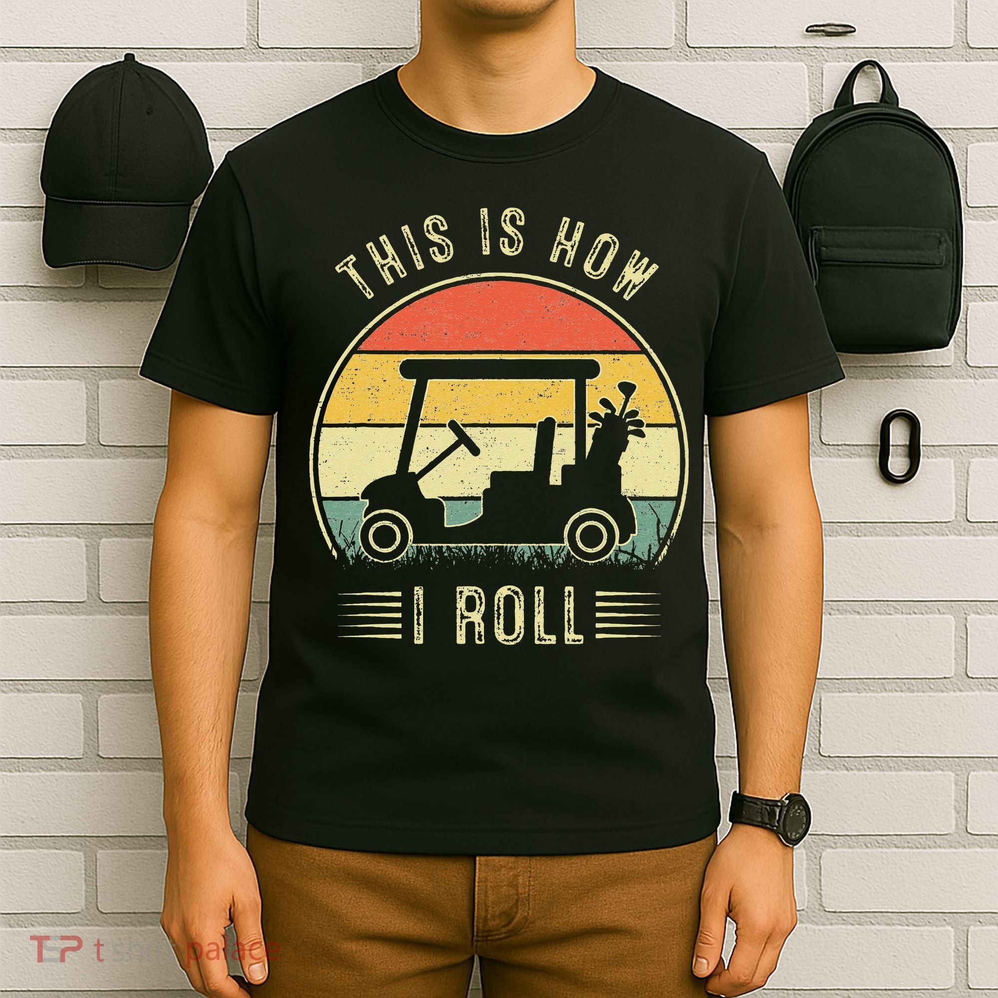 This Is How I Roll Golf Car Funny Golfers T-Shirt