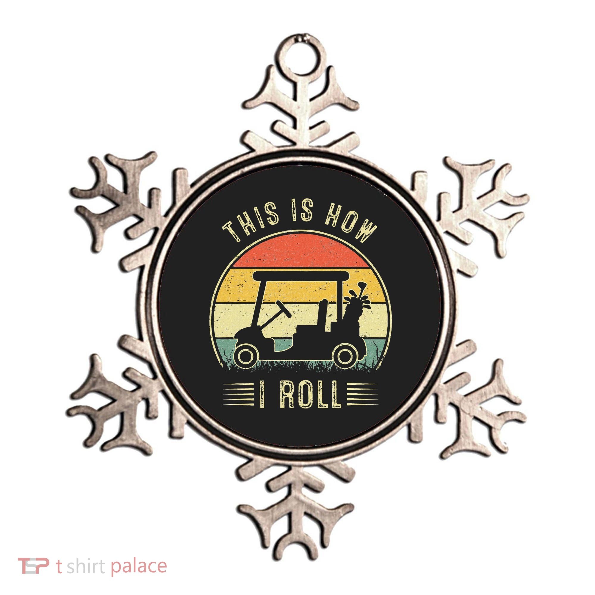 This Is How I Roll Golf Car Funny Golfers Ornament