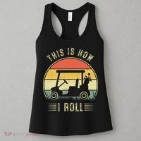 This Is How I Roll Golf Car Funny Golfers Women's Tank Top thumb 3