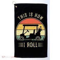 This Is How I Roll Golf Car Funny Golfers Golf Towel thumb 0