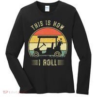 This Is How I Roll Golf Car Funny Golfers Women's Long Sleeve Shirt thumb 0
