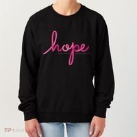 There is Hope for Breast Cancer Awareness Month Women's Sweatshirt thumb 0