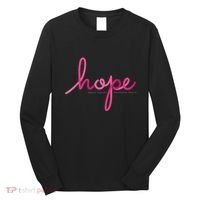 There is Hope for Breast Cancer Awareness Month Long Sleeve Shirt thumb 0