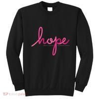 There is Hope for Breast Cancer Awareness Month Sweatshirt thumb 0