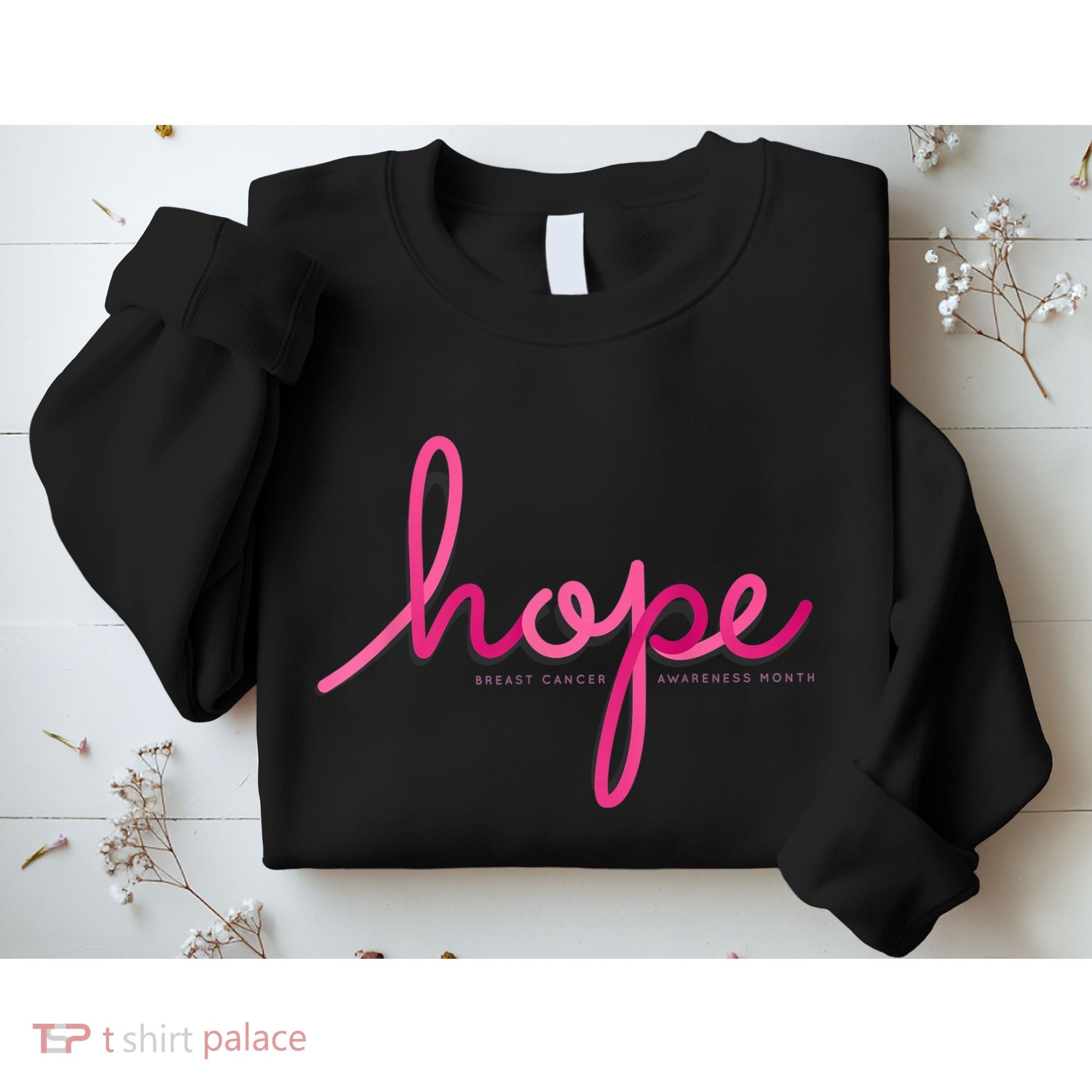 There is Hope for Breast Cancer Awareness Month Sweatshirt