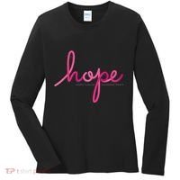 There is Hope for Breast Cancer Awareness Month Women's Long Sleeve Shirt thumb 0