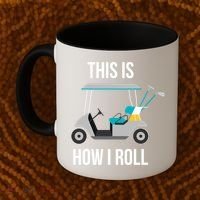 This Is How I Roll Cute Gift Golf Cool Gift Coffee Mug thumb 2