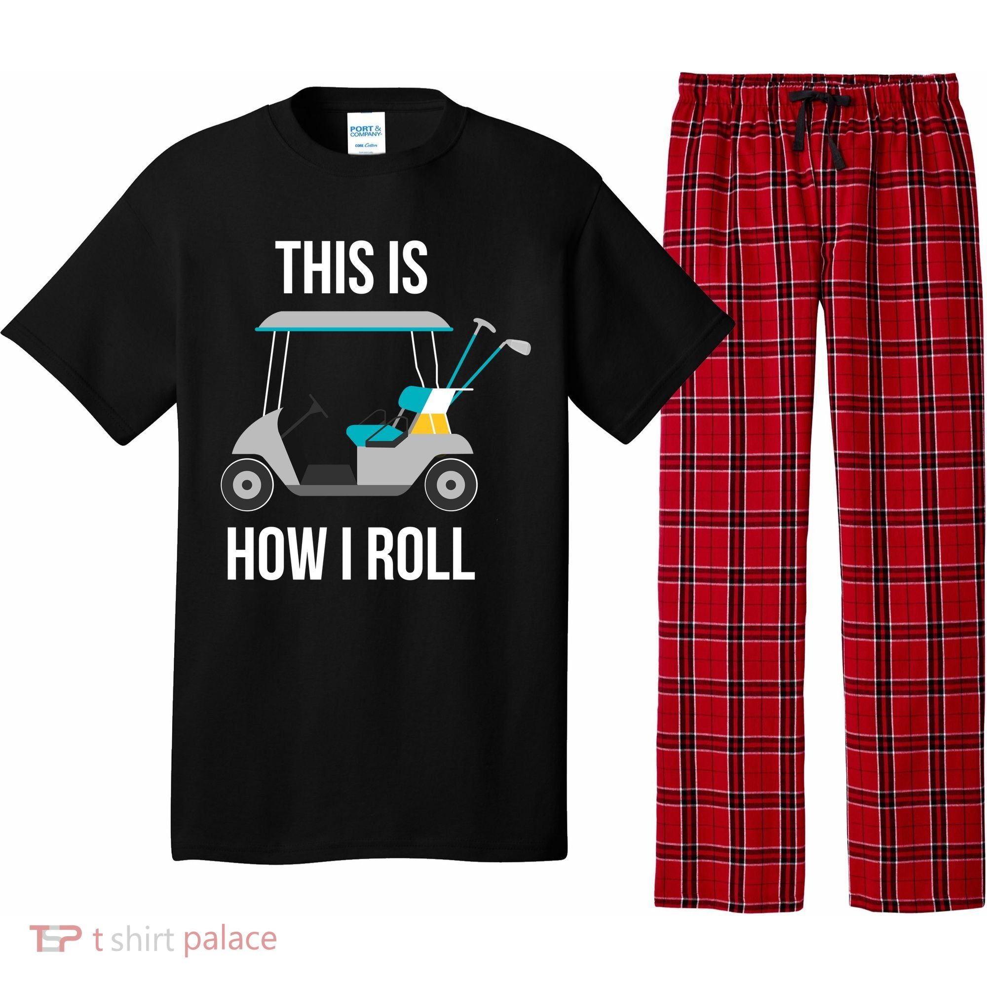 This Is How I Roll Cute Gift Golf Cool Gift Pajama Set