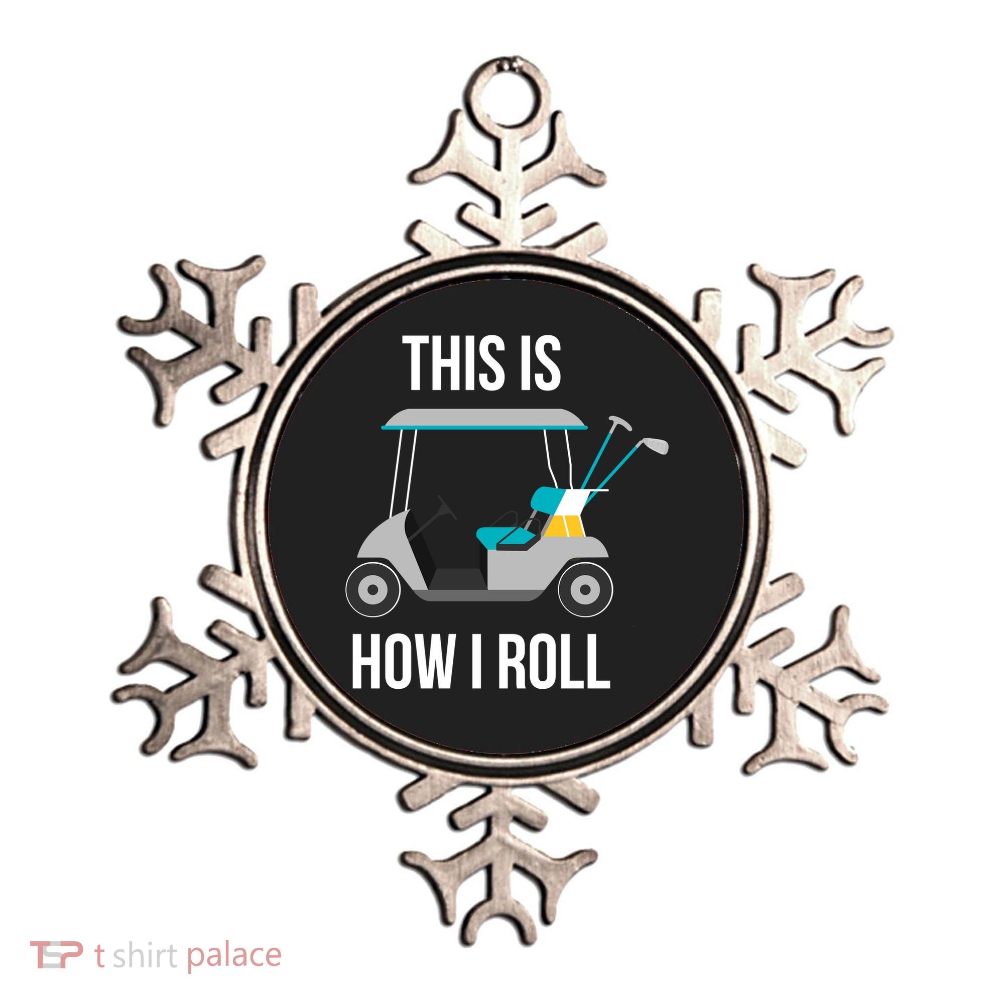 This Is How I Roll Cute Gift Golf Cool Gift Ornament