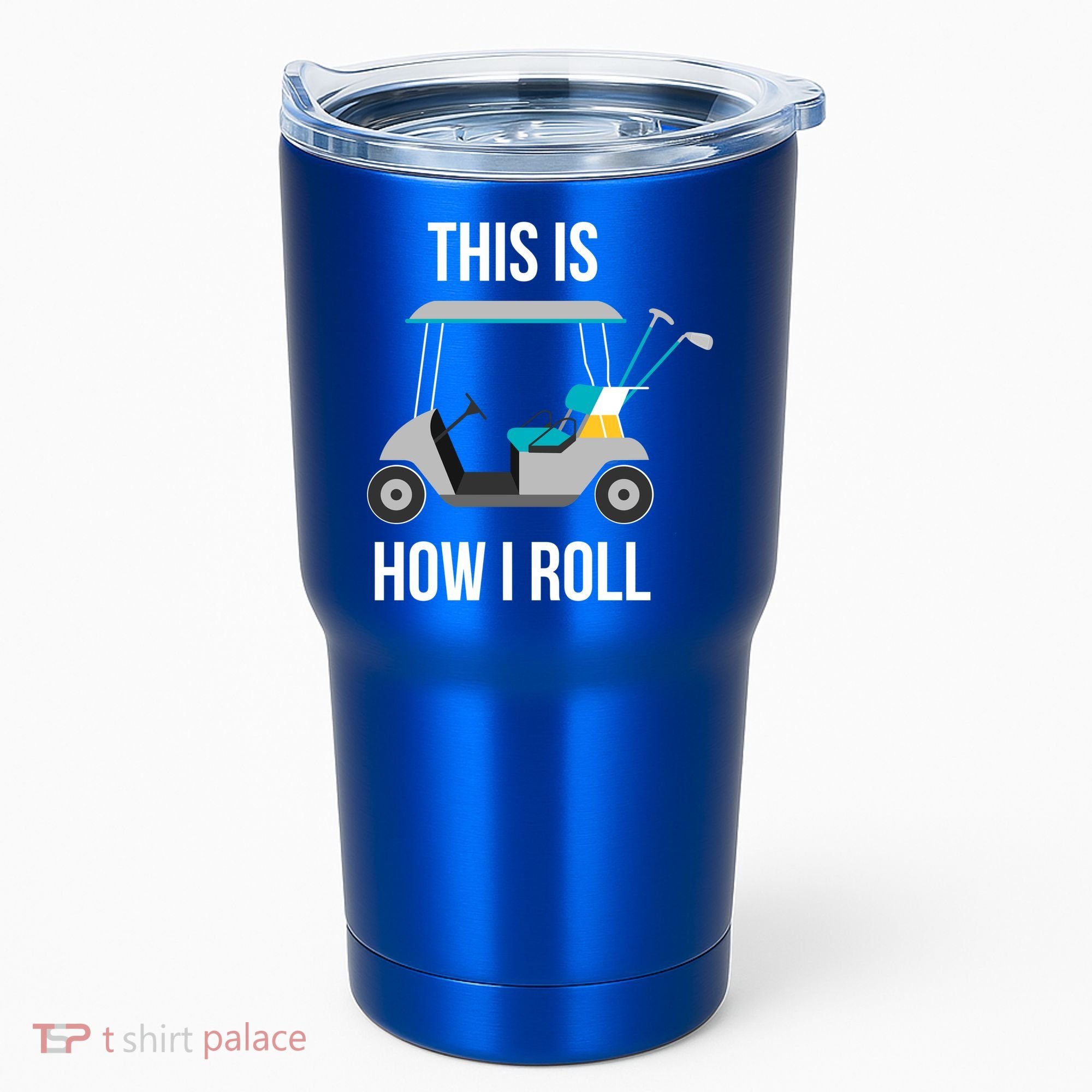 This Is How I Roll Cute Gift Golf Cool Gift Tumbler