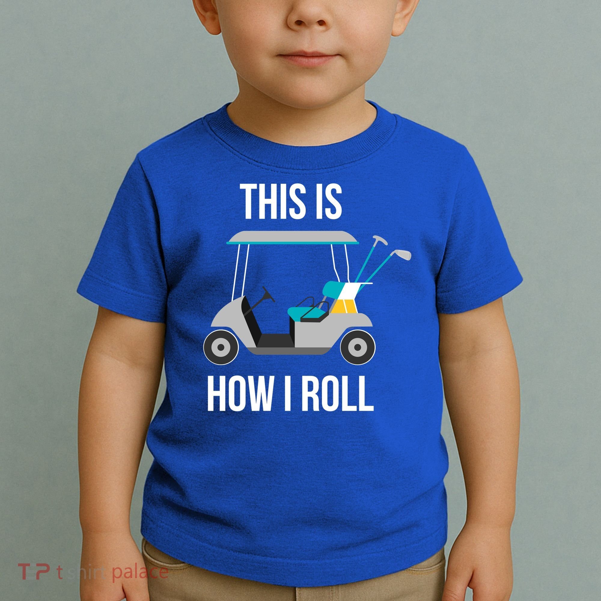 This Is How I Roll Cute Gift Golf Cool Gift Toddler T-Shirt