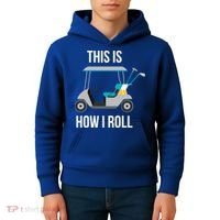 This Is How I Roll Cute Gift Golf Cool Gift Kids Hoodie thumb 4