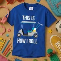 This Is How I Roll Cute Gift Golf Cool Gift Kids T-Shirt thumb 3