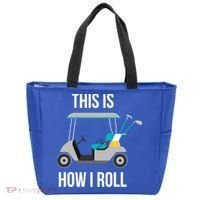 This Is How I Roll Cute Gift Golf Cool Gift Tote Bag thumb 0
