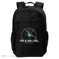 This Is How We Roll Pilot Shirts Funny Airplane Aircraft Tees Backpack thumb 0