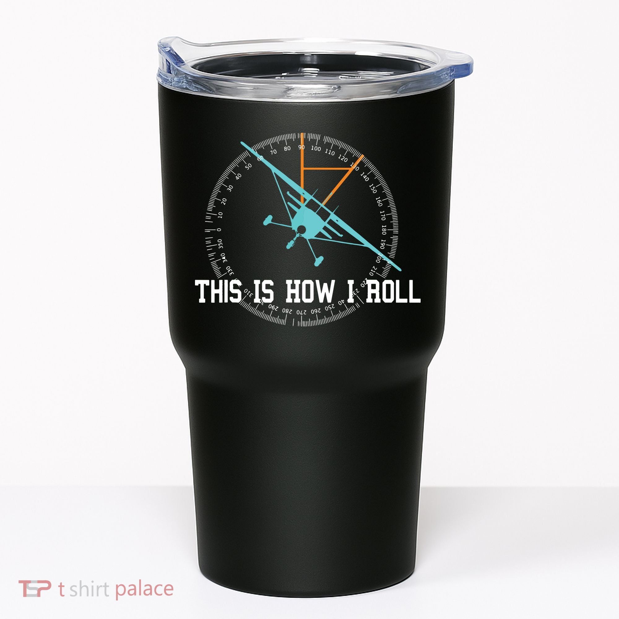 This Is How We Roll Pilot Shirts Funny Airplane Aircraft Tees Tumbler