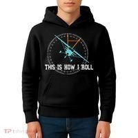 This Is How We Roll Pilot Shirts Funny Airplane Aircraft Tees Kids Hoodie thumb 4
