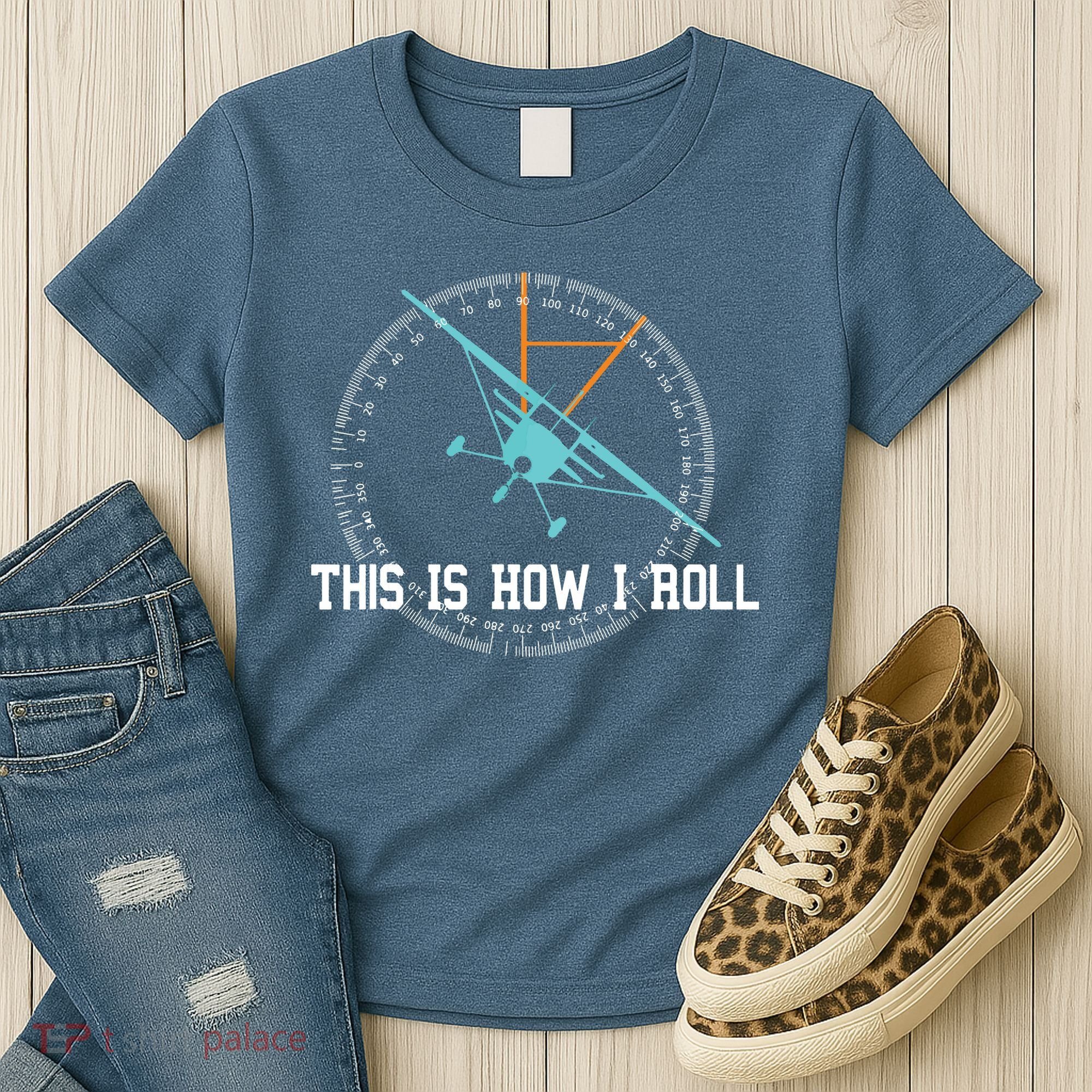 This Is How We Roll Pilot Shirts Funny Airplane Aircraft Tees Women's T-Shirt