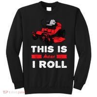 This Is How I Roll Zero Turn Riding Lawn Mower Image Sweatshirt thumb 0