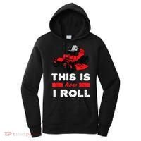 This Is How I Roll Zero Turn Riding Lawn Mower Image Women's Hoodie thumb 0