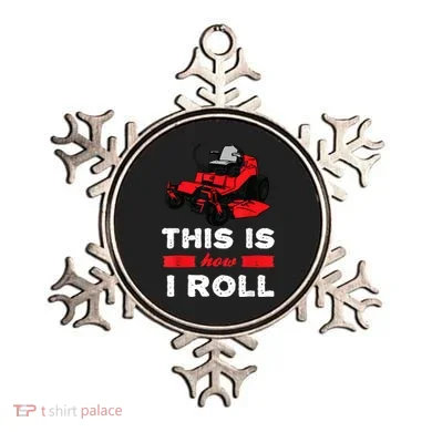 This Is How I Roll Zero Turn Riding Lawn Mower Image Ornament