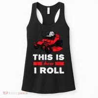 This Is How I Roll Zero Turn Riding Lawn Mower Image Women's Tank Top thumb 0