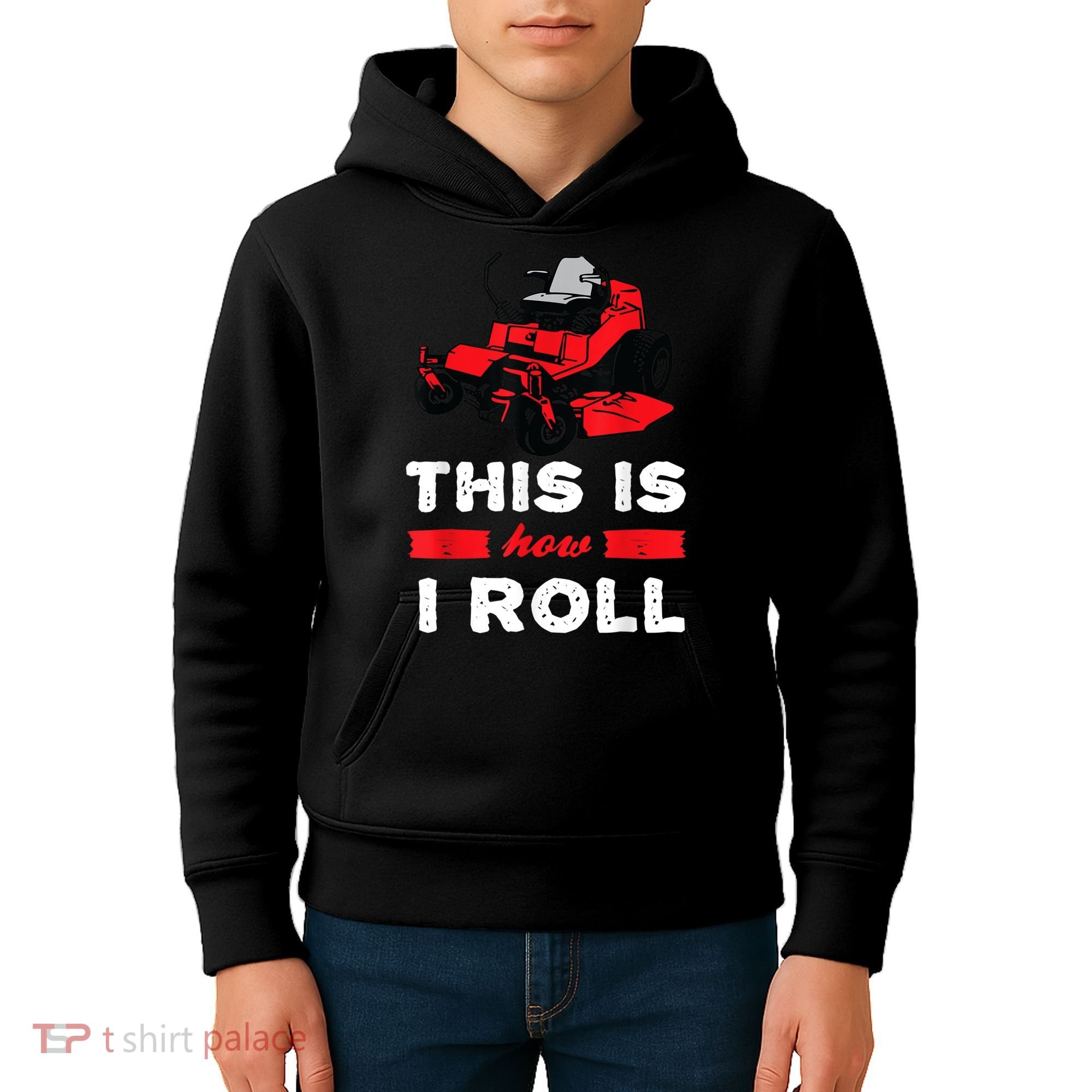 This Is How I Roll Zero Turn Riding Lawn Mower Image Kids Hoodie